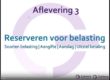 Coverfoto voor de derde aflevering van de budgetcursus van Zuidweg & Partners. Onderwerp: Reserveren voor belasting.